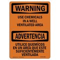 Signmission OSHA Sign, 10" Height, 14" Width, Aluminum, Use Chemicals In Ventilated Area Bilingual, Landscape OS-WS-A-1014-L-12883